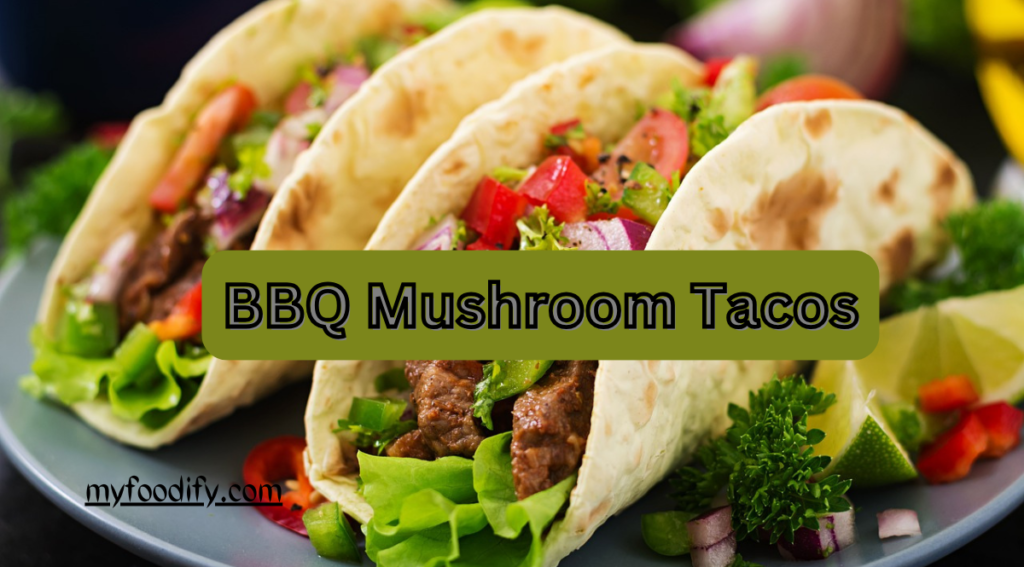 BBQ Mushroom Tacos