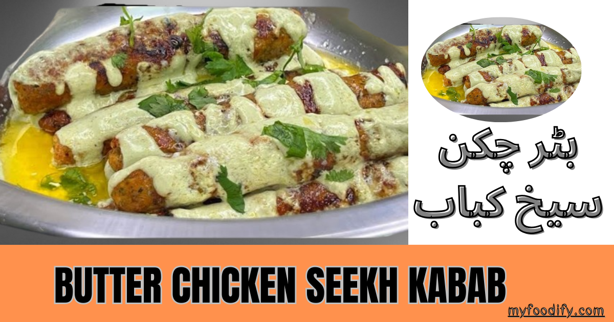 Butter Chicken Seekh Kabab