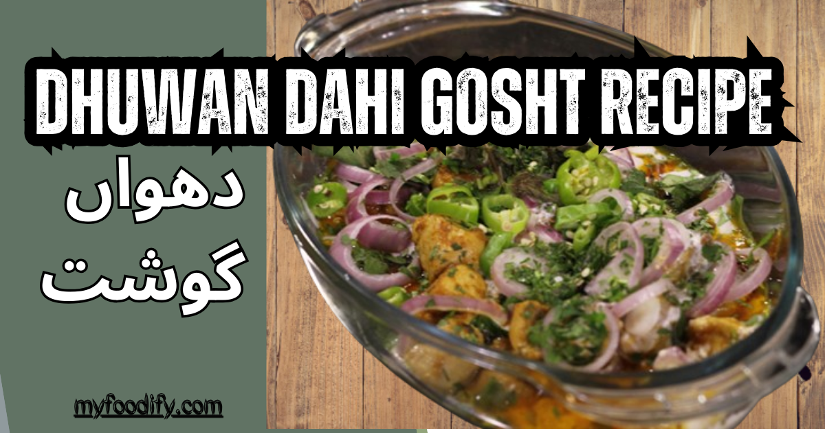 Dhuwan-Dahi-Gosht-Recipe